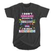 I Don't Speak Much T-shirt