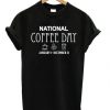 National Coffee Day T-shirt