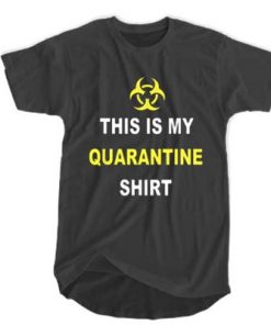 This is My Quarantine Virus T-shirt