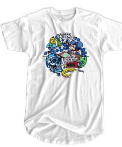 Work All Day Then You Die T-shirt