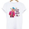 Follow Your Dreams Jojo Siwa T-shirt