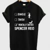 Mentally Dating Spencer Reid T-shirt