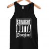Straight Outta Disneyland Tank Top