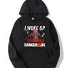 Baker Mayfield I Woke Up Feeling Dangerous Hoodie