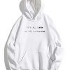It's All Good In The Sisterhood Hoodie