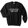 All My Friends Are Bread Sweatshirt