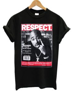 Respect Tupac T-shirt