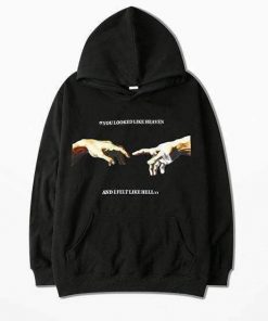 You Looked Like Heaven Hoodie