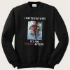 Deadpool I Like To Stay In Bed It's Too Peopley Outside Sweatshirt