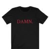 Kendrick Lamar Damn T-shirt