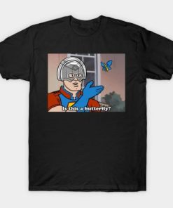 Is This A Butterfly T-Shirt