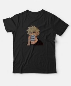 Bakugo My Hero Academia Meme T-shirt