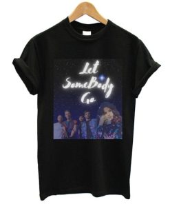 Let Somebody Go T-Shirt