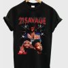 21 Savage T-shirt