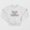 Queer and Relaxed Sweatshirt