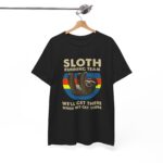 Sloth running team we ll get there when we get there T Shirt thd